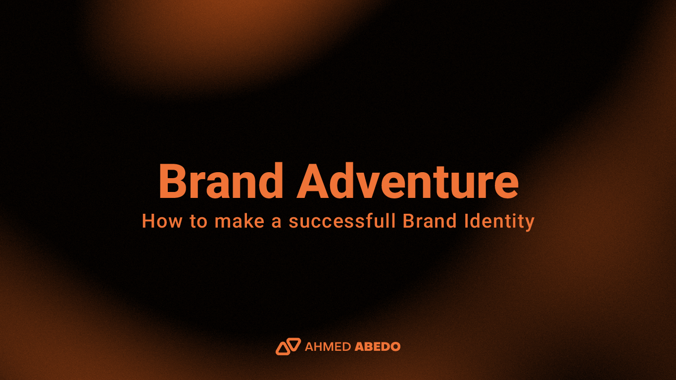 Brand Adventure How to make a successful Brand Identity