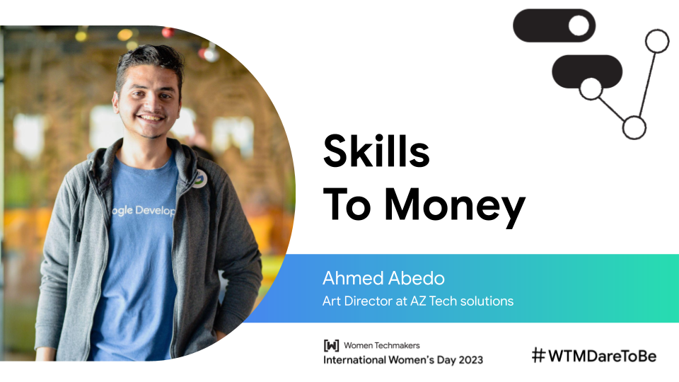 Skills to Money @IWD Mansoura 2023